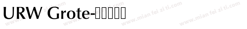 URW Grote字体转换